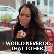 I Would Never Do That To Her Monique Samuels GIF - I Would Never Do That To Her Monique Samuels Real Housewives Of Potomac GIFs