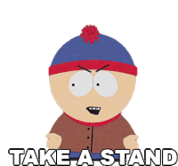Take A Stand Stan Marsh Sticker - Take A Stand Stan Marsh South Park Stickers