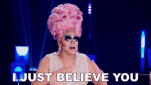 I Just Believe You Trixie Mattell GIF - I Just Believe You Trixie Mattell Queen Of The Universe GIFs