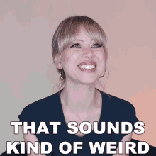 That Sounds Kind Of Weird Superholly GIF - That Sounds Kind Of Weird Superholly Sound Strange GIFs