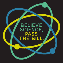Believe Science Pass The Bill GIF - Believe Science Pass The Bill Climate Action Now GIFs