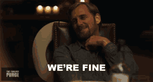Were Fine The Forever Purge GIF - Were Fine The Forever Purge Dylan Tucker GIFs