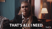 Thats All I Need Thats It GIF - Thats All I Need Thats It Thats Enough GIFs