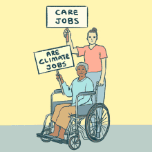 Care Jobs Are Climate Jobs Climate Change GIF - Care Jobs Are Climate Jobs Climate Climate Job GIFs