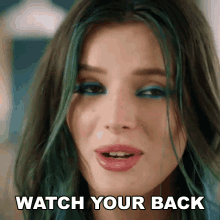 Watch Your Back Olivia GIF - Watch Your Back Olivia Bella Thorne GIFs