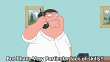 bh187 family guy peter griffin i have a particular set of skills