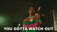 You Gotta Watch Out A Boogie Wit Da Hoodie GIF - You Gotta Watch Out A Boogie Wit Da Hoodie Bleed Song GIFs