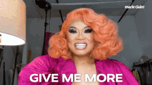 Give Me More Jujubee GIF - Give Me More Jujubee Marie Claire GIFs