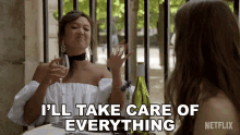 Ill Take Care Of Everything Ashley Park GIF - Ill Take Care Of Everything Ashley Park Mindy Chen GIFs