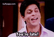 You'Re Late!.Gif GIF - You'Re Late! Shah Rukh Khan Face GIFs