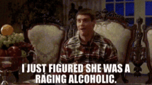 I Just Figured She Was A Raging Alcoholic GIF - I Just Figured She Was A Raging Alcoholic Dumb And Dumber GIFs