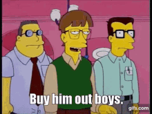 The Simpsons Buy Him Out GIF - The Simpsons Buy Him Out Throw GIFs