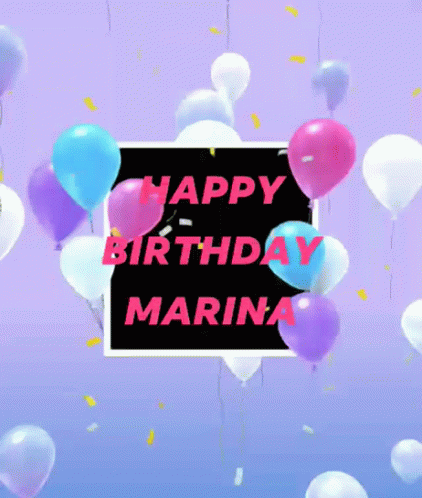 Happy birthday marina