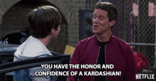 You Have The Honor And Confidence Of A Kardashian Honor GIF - You Have The Honor And Confidence Of A Kardashian Honor Confidence GIFs
