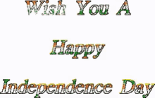Wish You A Happy Independence Day Happy Holidays GIF - Wish You A Happy Independence Day Happy Independence Happy Holidays GIFs