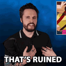 Thats Ruined Liam Scott Edwards GIF - Thats Ruined Liam Scott Edwards Acetrainerliam GIFs