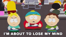 Im About To Lose My Mind Eric Cartman GIF - Im About To Lose My Mind Eric Cartman South Park GIFs
