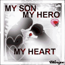My Son My Hero GIF - My Son My Hero My Heart GIFs