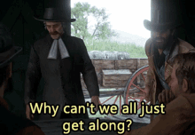 Why Cant We All Just Get Along Reverend Swanson GIF - Why Cant We All Just Get Along Reverend Swanson Rdr2 GIFs