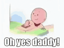 Oh Yes Daddy Kid GIF - Oh Yes Daddy Kid Cute GIFs
