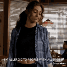 Im Allergic To People With Allergies Fiona Gallagher GIF - Im Allergic To People With Allergies Allergic People With Allergies GIFs