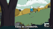 Easy As Childbirth. GIF - Adventure Time Finn Jake GIFs