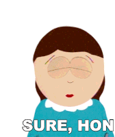 Sure Hon Liane Cartman Sticker - Sure Hon Liane Cartman South Park Stickers