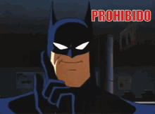 Batman Te Dice Que Eso Está Prohibido GIF - Prohibido No Negar GIFs