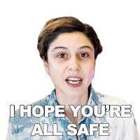 I Hope Youre All Safe Scherezade Shroff Sticker - I Hope Youre All Safe Scherezade Shroff I Hope Everyones Safe Stickers