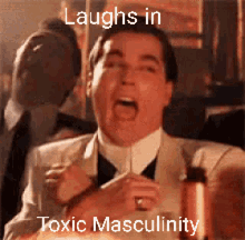 toxic masculinity masculinity toxic laughs in toxic masculinity