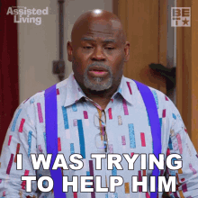 I Was Trying To Help Him Mr Brown GIF - I Was Trying To Help Him Mr Brown Assisted Living GIFs