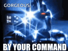 cylon by your command robot