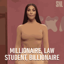 Millionaire Law Student Billionaire Kim Kardashian West GIF - Millionaire Law Student Billionaire Kim Kardashian West Saturday Night Live GIFs