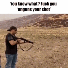 You Know What Fuck You Unguns Your Shot GIF - You Know What Fuck You Unguns Your Shot You Know What Fuck You GIFs