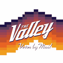 the valley votes by mail the valley valleys protect voting rights vote how we choose