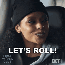 Lets Roll Jayla Wright GIF - Lets Roll Jayla Wright First Wives Club GIFs