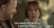 You Make The World A Better Place Youre Important GIF - You Make The World A Better Place Youre Important Love You GIFs