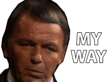 my way frank sinatra my own way on my own singing my way frank sinatra my own way on my own singing
