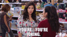 Superstore Amy Sosa GIF - Superstore Amy Sosa Youre Joking GIFs