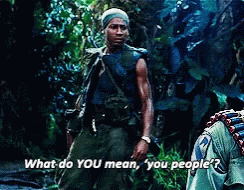 Tropic Thunder GIF - Tropic Thunder You People - Discover &amp; Share GIFs