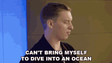 Cant Bring Myself To Dive Into An Ocean George Ezra GIF - Cant Bring Myself To Dive Into An Ocean George Ezra Pretty Shining People Song GIFs
