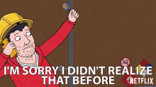 im sorry i didnt realize that before apologize sorry unaware im sorry i didnt realize that before apologize sorry unaware
