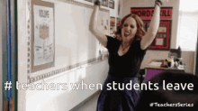 My Teacher When I Leave Teachers GIF - My Teacher When I Leave Teachers Student GIFs