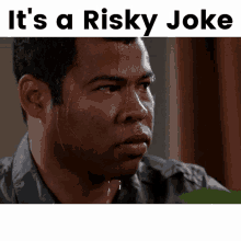 Its A Risky Joke Joke GIF - Its A Risky Joke Joke Meme GIFs