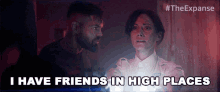 I Have Friends In High Places Amos Burton GIF - I Have Friends In High Places Amos Burton Wes Chatham GIFs