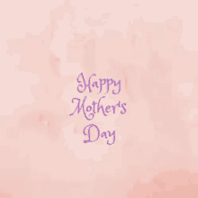 happy mothers day mothers day greeting moms day flowers