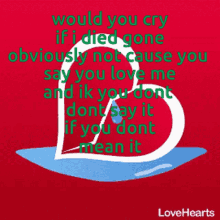 Would You Cry If I Died Dont Say It GIF - Would You Cry If I Died Dont Say It If You Dont Mean It GIFs