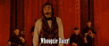 Whoops Daniel Day Lewis GIF - Whoops Daniel Day Lewis Boss GIFs