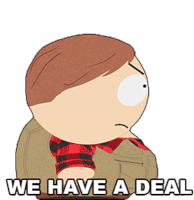 We Have A Deal Eric Cartman Sticker - We Have A Deal Eric Cartman South Park Stickers