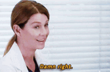 Greys Anatomy Meredith Grey GIF - Greys Anatomy Meredith Grey Damn Right GIFs